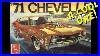 Taking A Look At The Amt 1971 Chevelle Ss Model Car Kit Luka S Kits 43